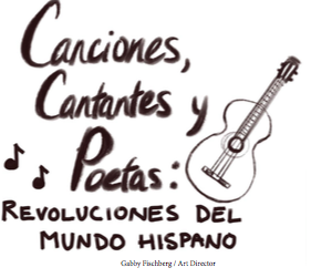 New classes: Canciones, cantantes y Poetas- revoluciones del mundo hispano